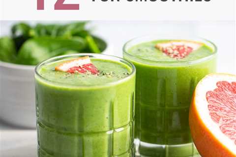 12 Best Vegetables for Smoothies