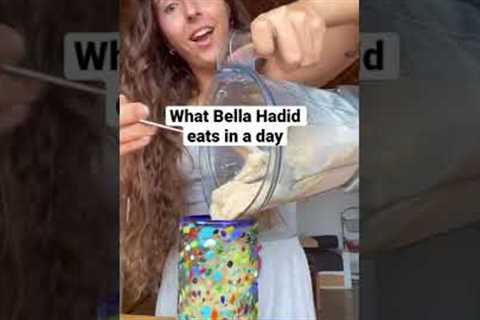 Bella Hadid’s supermodel diet is CRAZY!!