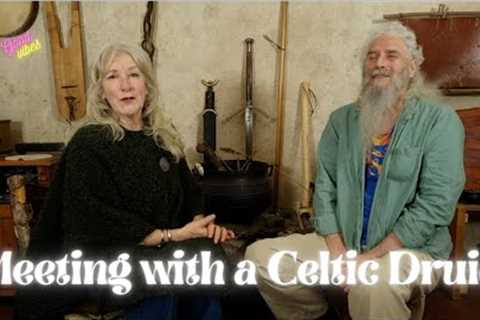 Meeting with a Celtic Druid