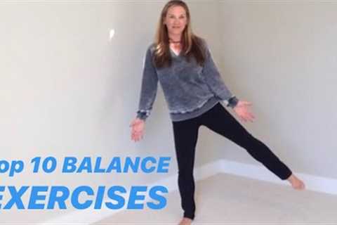 TEN BEST BALANCE EXERCISES, from Physical Therapist