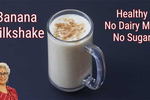 Banana Milkshake Recipe – How To Make Banana Shake Without Milk For Weight Loss | Skinny Recipes