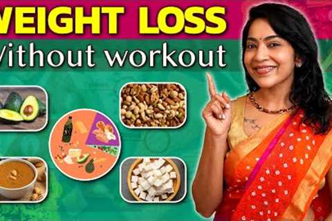 3 easy ways to Lose weight without Exercise  | Stay Fit with Ramya