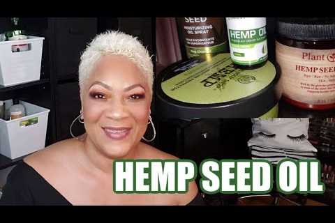 Amazing Uses and Benefits of Hemp Seed Oil