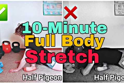 Full Body Stretch | 10 minutes |Follow-Along