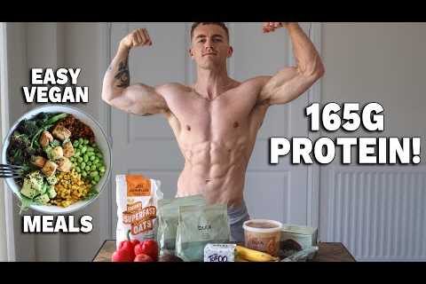 HIGH PROTEIN Vegan Full Day of Eating (simple meals) **165g Protein**