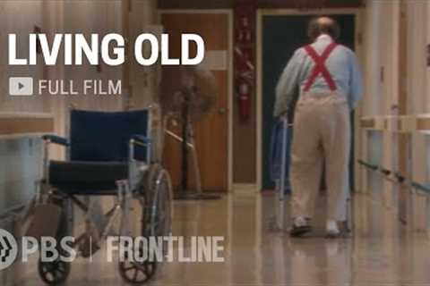 Aging in the U.S. (full documentary) | FRONTLINE