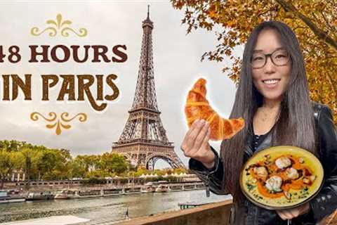 48 HOURS IN PARIS 🇫🇷 A Detailed Guide on What to Eat & Do!