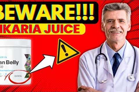 IKARIA LEAN BELLY JUICE REVIEW ((IMPORTANT WARNING!!)) IKARIA JUICE REVIEW - IKARIA JUICE REVIEWS