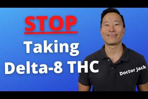 Find out the dangers of Delta-8 THC & why you need to stop taking it immediately.  Doctor Jack Ep 72