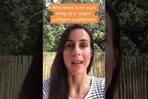 Why there is no such thing as âvegan collagenâ supplements.