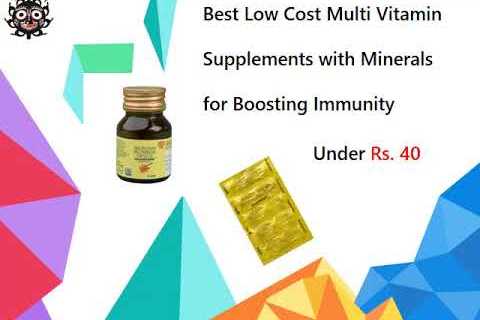 Best Low Cost Multi Vitamin Supplements with Minerals for Boosting Immunity | Under Rs. 40 | Sriansh