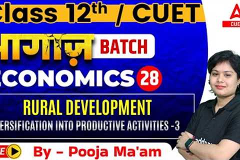 Sustainable Development and Organic Farming | Rural Development | Economics Class 12 and CUET