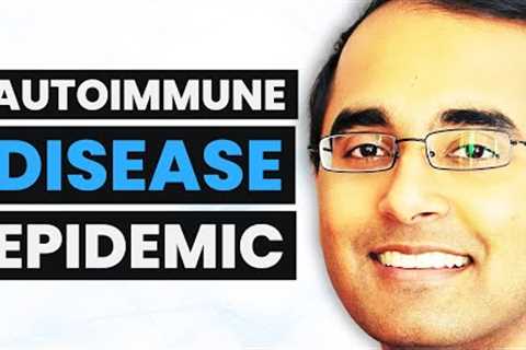 The 5 MAIN CAUSES of Autoimmune Disease and How to Prevent & REVERSE IT | Dr. Akil Palanisamy