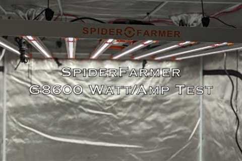 LED Test | Watt & Amp | G8600 Grow Light By Spider Farmer | HOW MANY WATTS?