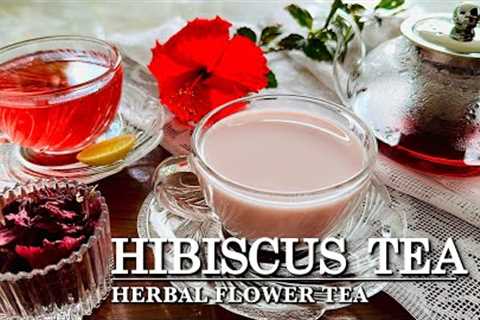 Hibiscus Tea | Flower Tea 🌺☕️ | Herbal Remedy For Weight Loss & Skin Glowing |Jamaica Tea