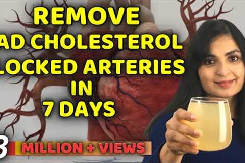 Remove Bad Cholesterol Naturally & Reduce Clogged Arteries and Stroke  | Samyuktha Diaries