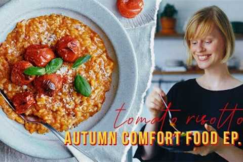 Vegan Tomato Risotto | Autumn Comfort Food Series Ep. 1
