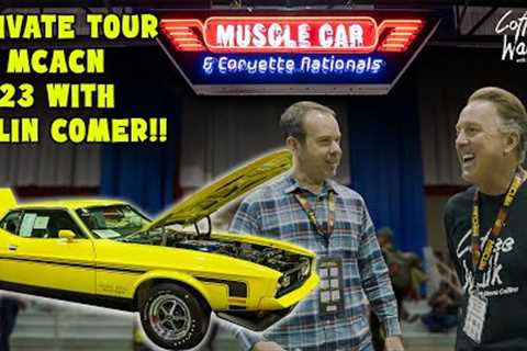 PRIVATE TOUR: Muscle Car and Corvette Nationals 2023 with COLIN COMER!!