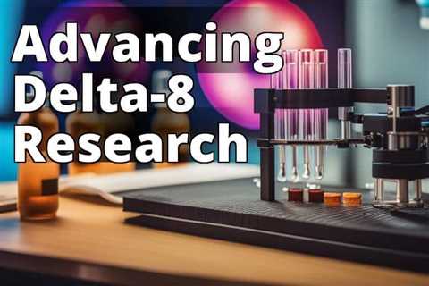 Exploring Delta-8 THC’s Medical Benefits: A Comprehensive Research Review