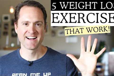 LOSE WEIGHT With These 5 Exercises