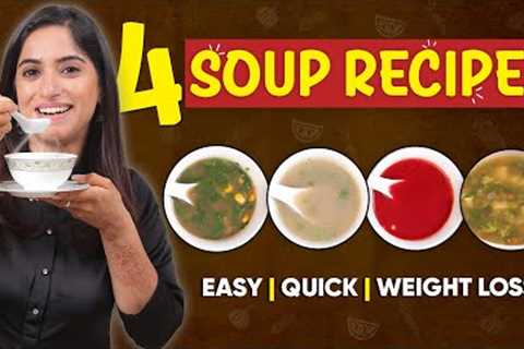 4 Healthy Soups for Dinner | Weight Loss Recipes | By GunjanShouts