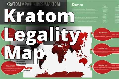 Discover the Legality of Kratom in Your Country