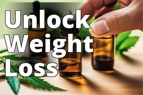 Revitalize Your Weight Loss Journey with CBD Oil