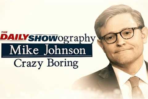 MAGA Mike Johnson: The GOP''s Perfect Combination of Crazy and Boring | The Daily Show