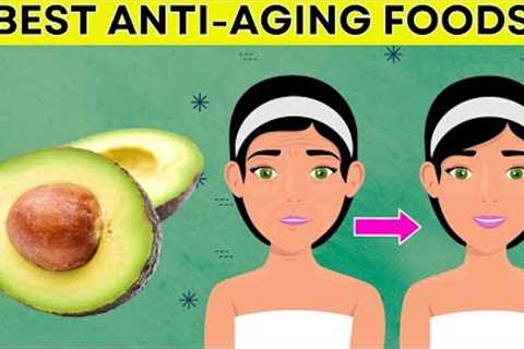 Must Eat! Top These 15 Best ANTI-AGING Foods After 50 | Daily Joy