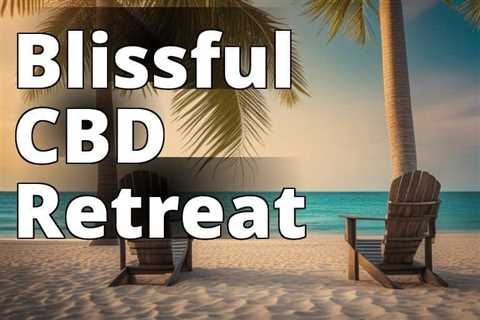 Discover the Relaxing Power of CBD Oil: Promote a Calm Mind