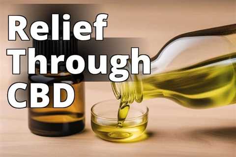 The Positive Effects of CBD Oil on Anxiety: Research and Dosage Guidelines