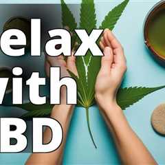 CBD Plus for Anxiety: Uncovering Benefits and Best Practices