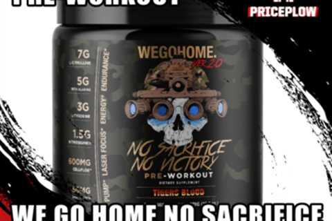 We Go Home No Sacrifice No Victory 2.0 Pre-Workout Unveiled