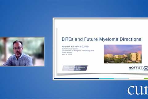 Educated Patient® Multiple Myeloma Summit BiTE and Future Myeloma Directions Presentation: April 8, ..