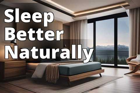 Discover CBD for Sleep: The Ultimate Guide for Quality Rest