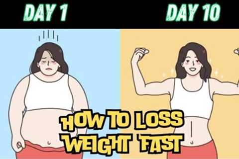 How to Lose weight Fast | lose weight | Five useful tips to lose weight in 10 days