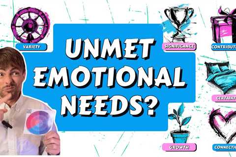 Unmet Emotional Needs In A Relationship