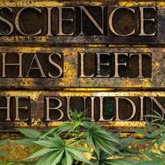 Cannabis Prohibition in a Tyranny of Science, A Crime Against the Nation Argues New Law Paper