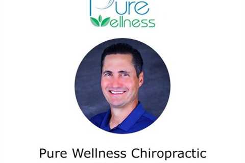 Pure Wellness Chiropractic Middletown, DE