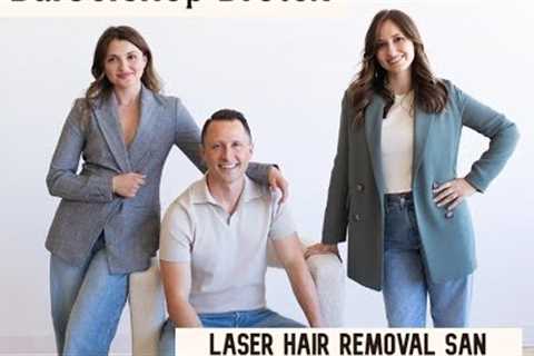 Laser Hair Removal San Diego, CA