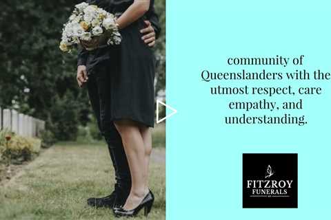 Fitzroy Funerals - Funeral Directors in Rockhampton Queensland