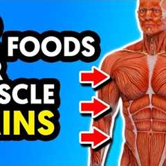 12 Best Foods For Muscle Building and Strength