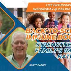 Back-to-School & Immune Boosting — How to Strengthen Your Family’s Immunity Naturally This Fall