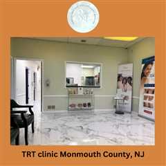 TRT clinic Monmouth County, NJ