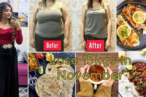 NOVEMBER WEIGHT LOSS CHALLENGE 🔥LOSE 15KGS IN 1 MONTH | NOVEMBER DIET PLAN | how to lose weight..