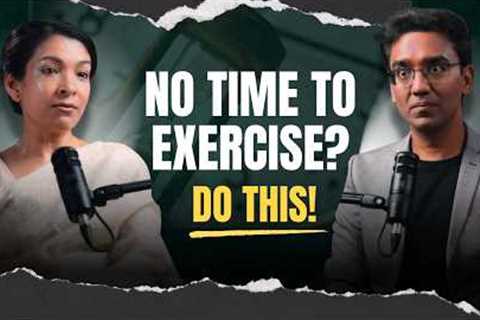 How To Stay Healthy & Fit Even If You Have No Time