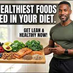 The 7 Healthiest Foods You Need in Your Diet | Healthy Daily Life