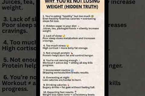 Why You’re NOT Losing Weight (The Hidden Truth) 🔥 | 10 Real Reasons Your Fat Loss Is Stalling
