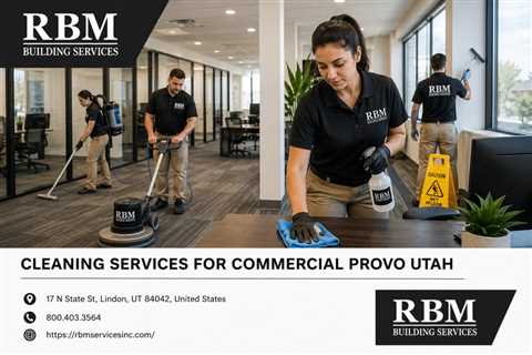 Cleaning Services For Commercial Provo Utah