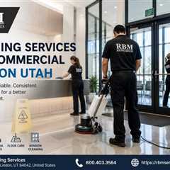 Cleaning Services For Commercial Clinton Utah